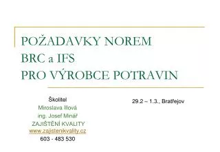 po adavky norem brc a ifs pro v robce potravin