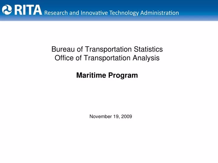 bureau of transportation statistics office of transportation analysis maritime program