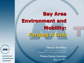 Bay Area Environment and Mobility: Forging A Link