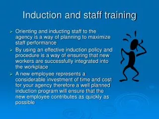 Induction and staff training
