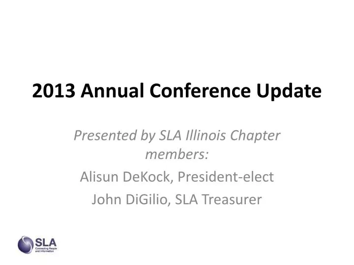 2013 annual conference update