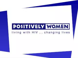 The Experience of Women with HIV in the UK