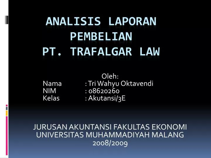 analisis laporan pembelian pt trafalgar law