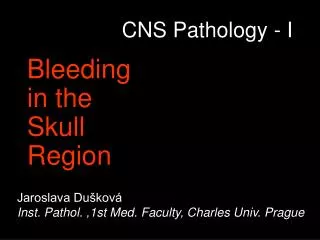 CNS Pathology - I