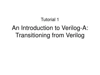 An Introduction to Verilog-A: Transitioning from Verilog