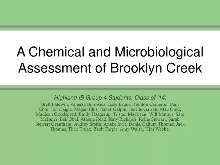 a chemical and microbiological assessment of brooklyn creek