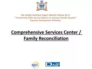 Comprehensive Services Center / Family Reconciliation