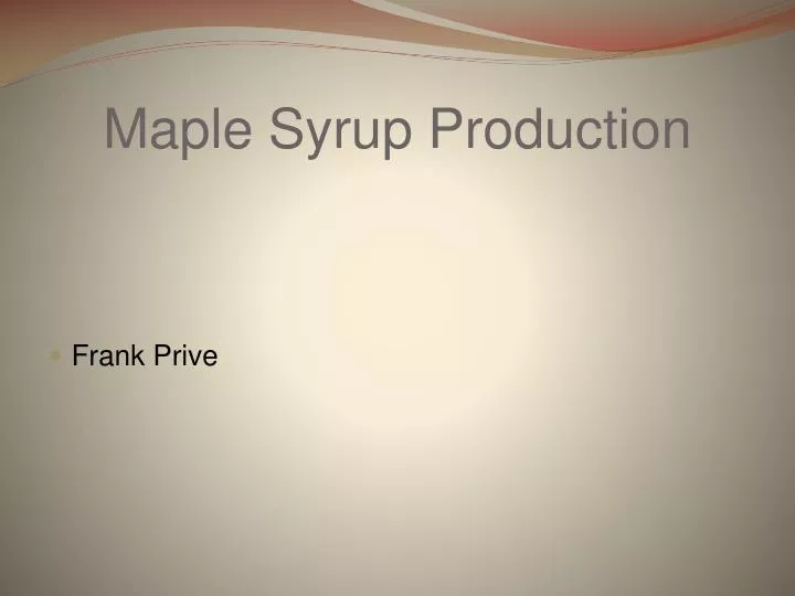 maple syrup production