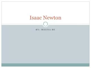 Isaac Newton