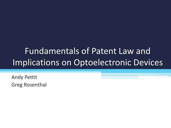 fundamentals of patent law and implications on optoelectronic devices