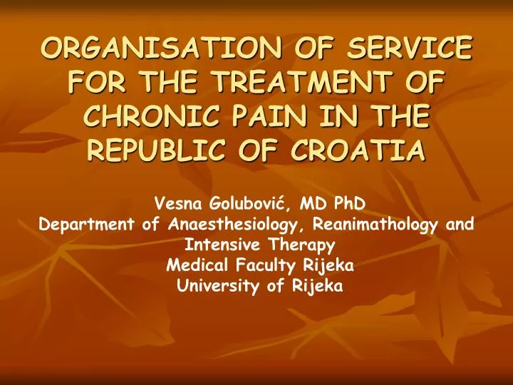 organisation of service for the treatment of chronic pain in the republic of croatia