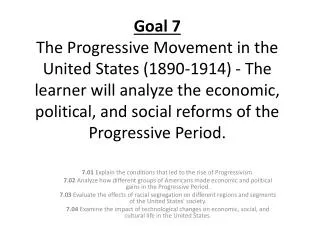 7.01 Explain the conditions that led to the rise of Progressivism.