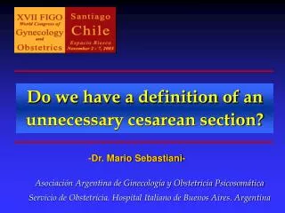 Do we have a definition of an unnecessary cesarean section?
