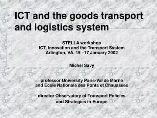ICT and the goods transport and logistics system