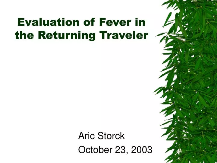 evaluation of fever in the returning traveler