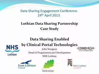 Data Sharing Engagement Conference 24 th April 2013