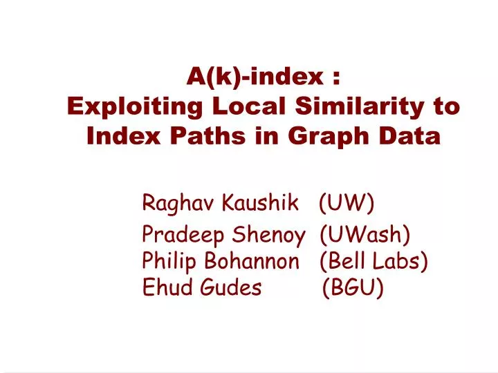a k index exploiting local similarity to index paths in graph data