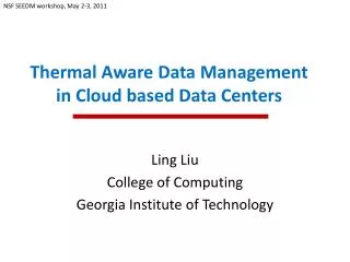 Thermal Aware Data Management in Cloud based Data Centers