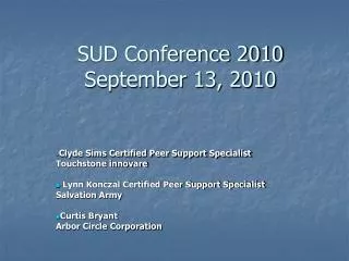 SUD Conference 2010 September 13, 2010