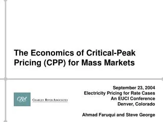 The Economics of Critical-Peak Pricing (CPP) for Mass Markets