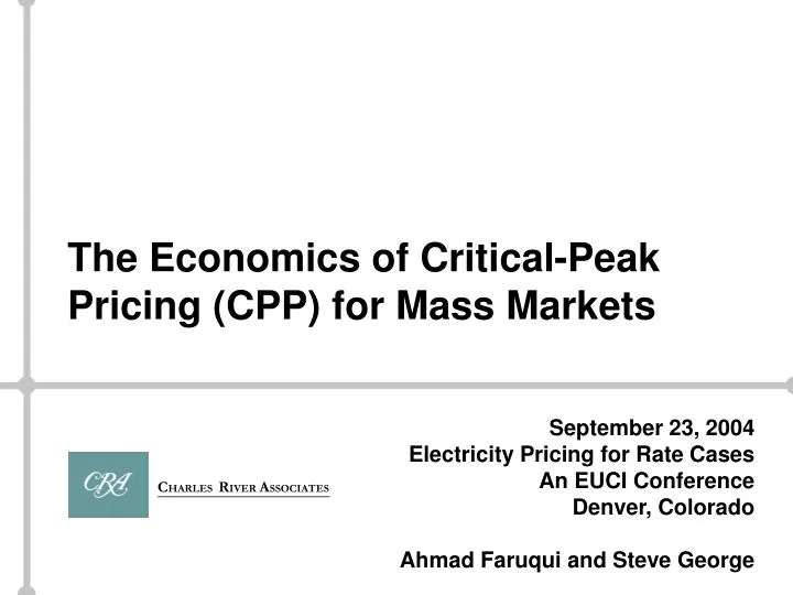the economics of critical peak pricing cpp for mass markets