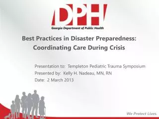 Best Practices in Disaster Preparedness: Coordinating Care During Crisis