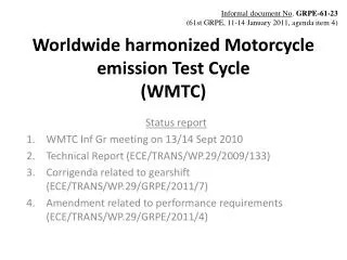 Worldwide harmonized Motorcycle emission Test Cycle (WMTC)