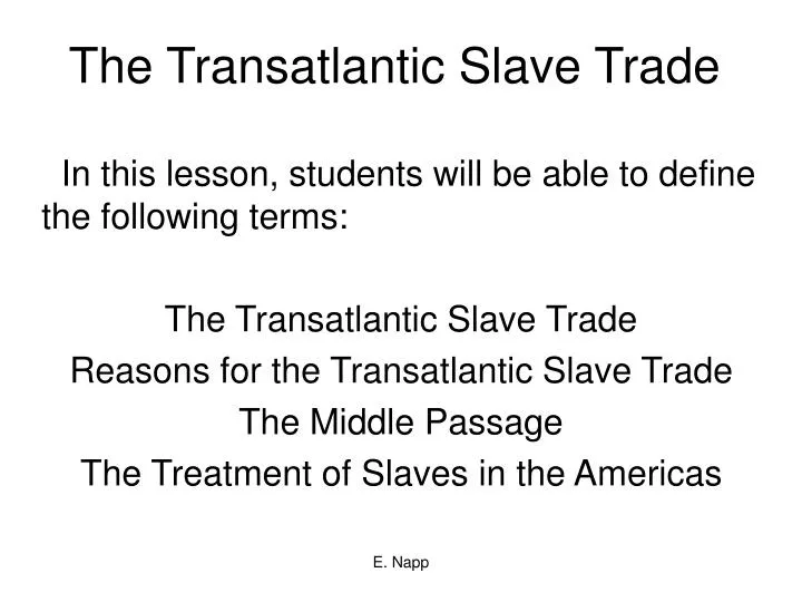 the transatlantic slave trade