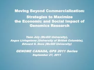 Yann Joly (McGill University ), Angus Livingstone (University of British Columbia),