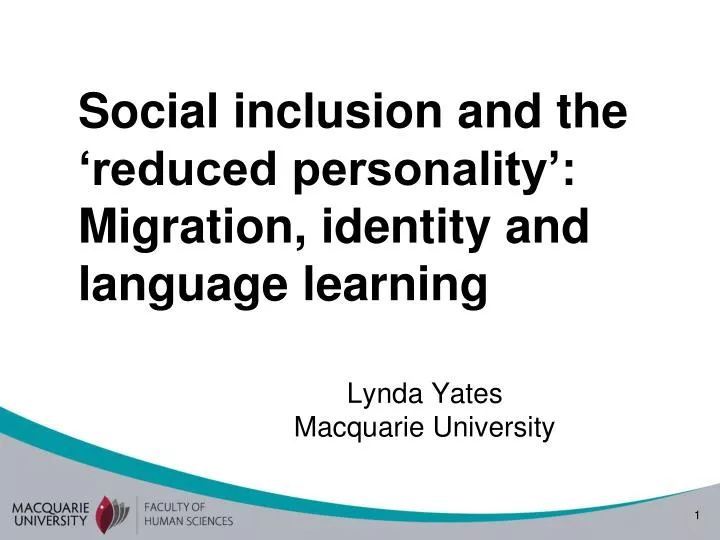 social inclusion and the reduced personality migration identity and language learning