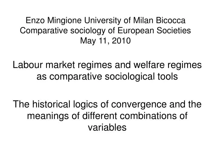 enzo mingione university of milan bicocca comparative sociology of european societies may 11 2010