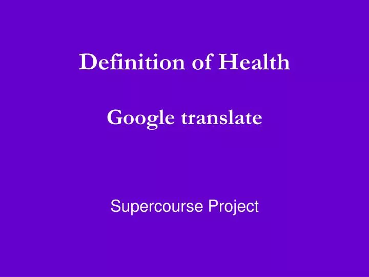 definition of health google translate