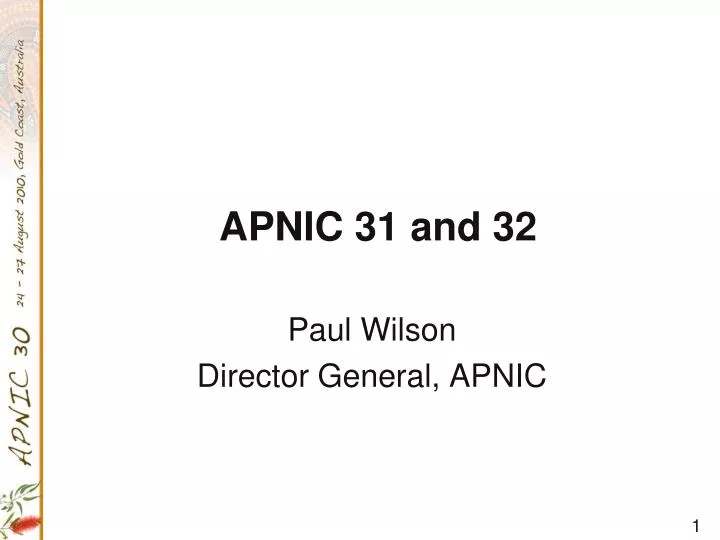 apnic 31 and 32
