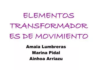 elementos transformadores de movimiento