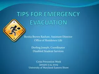 TIPS FOR EMERGENCY EVACUATION