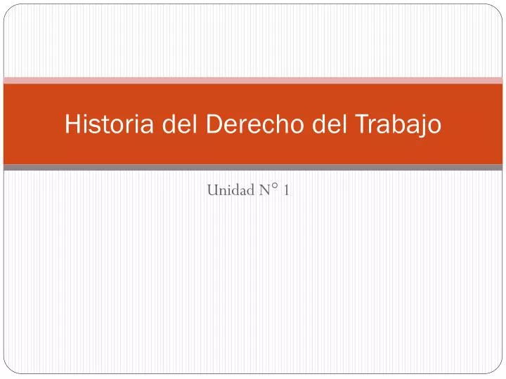 historia del derecho del trabajo