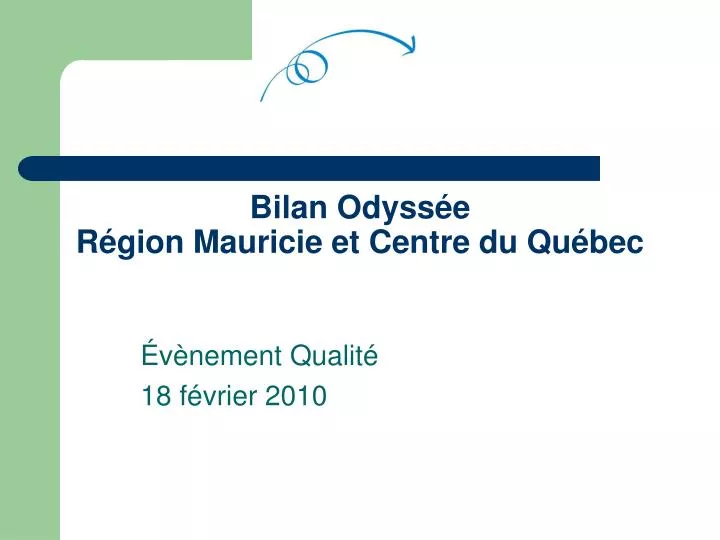 bilan odyss e r gion mauricie et centre du qu bec