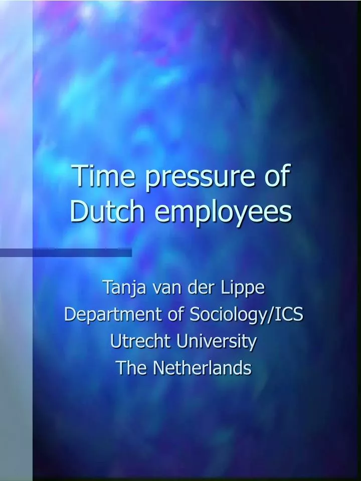 time pressure of dutch employees