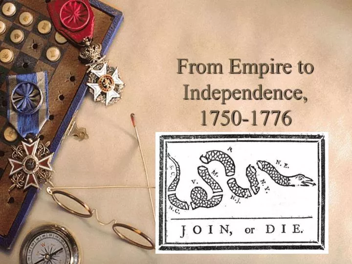 from empire to independence 1750 1776