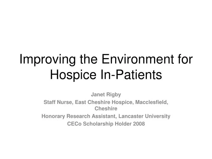 improving the environment for hospice in patients
