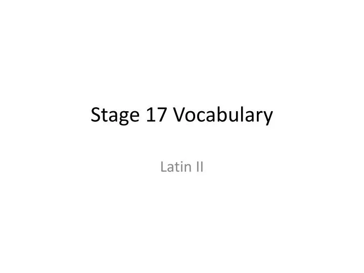 stage 17 vocabulary