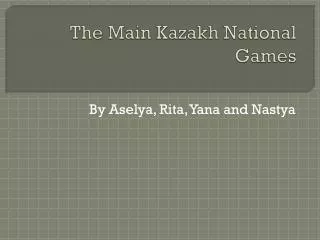 The Main Kazakh National Games