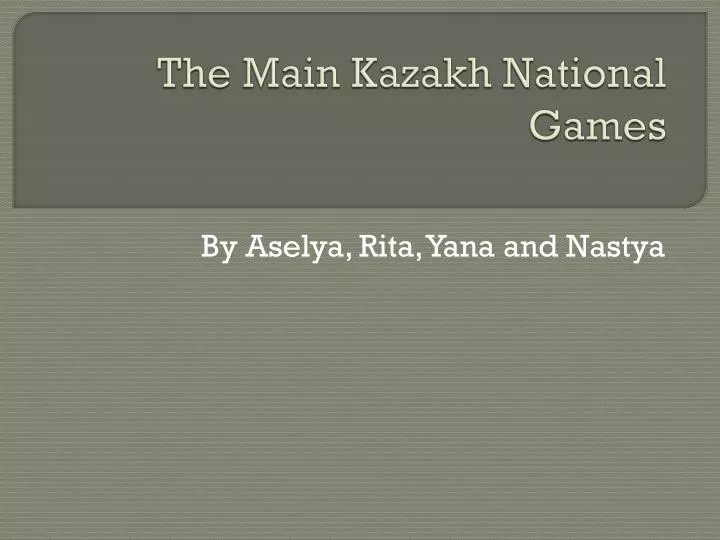 the main kazakh national games