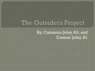 The Outsiders Project