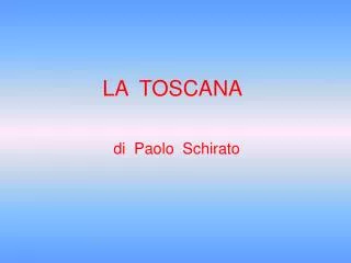 la toscana