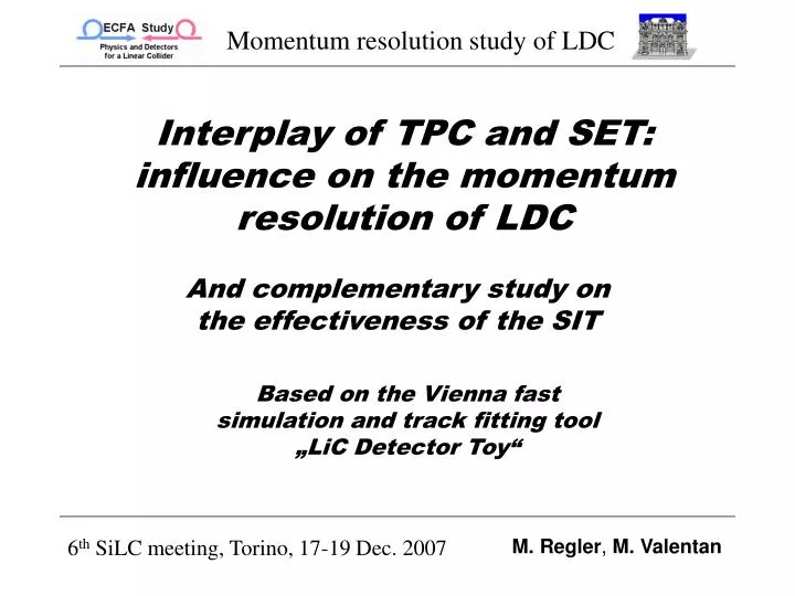 interplay of tpc and set influence on the momentum resolution of ldc