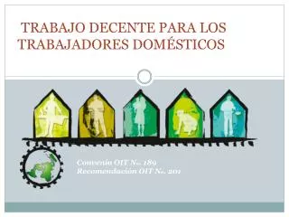 convenio oit n o 189 recomendaci n oit n o 201