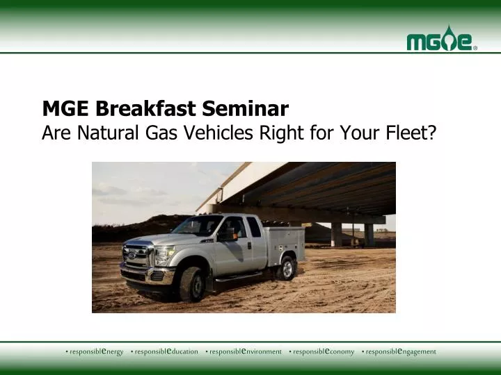 mge breakfast seminar are natural gas vehicles right for your fleet