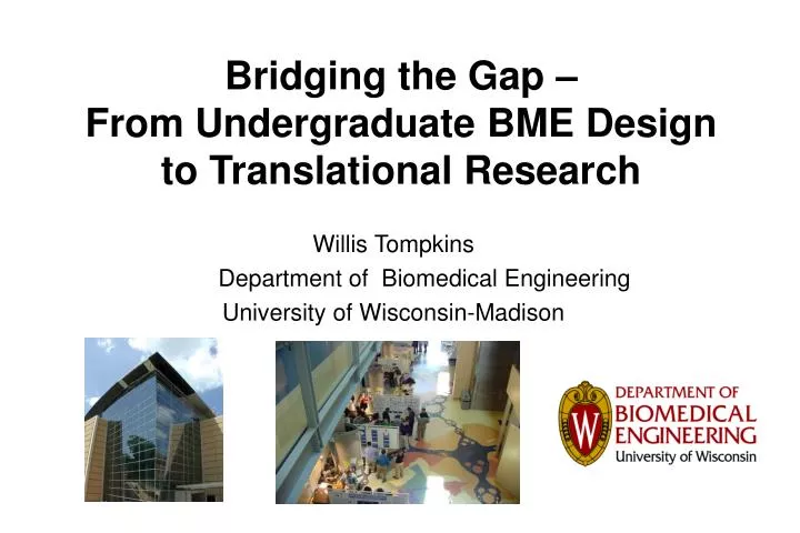 bridging the gap from undergraduate bme design to translational research