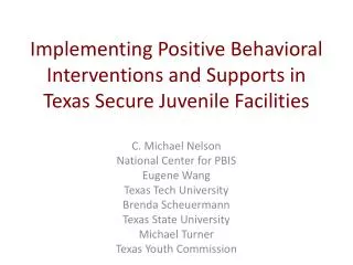 Implementing Positive Behavioral Interventions and Supports in Texas Secure Juvenile Facilities